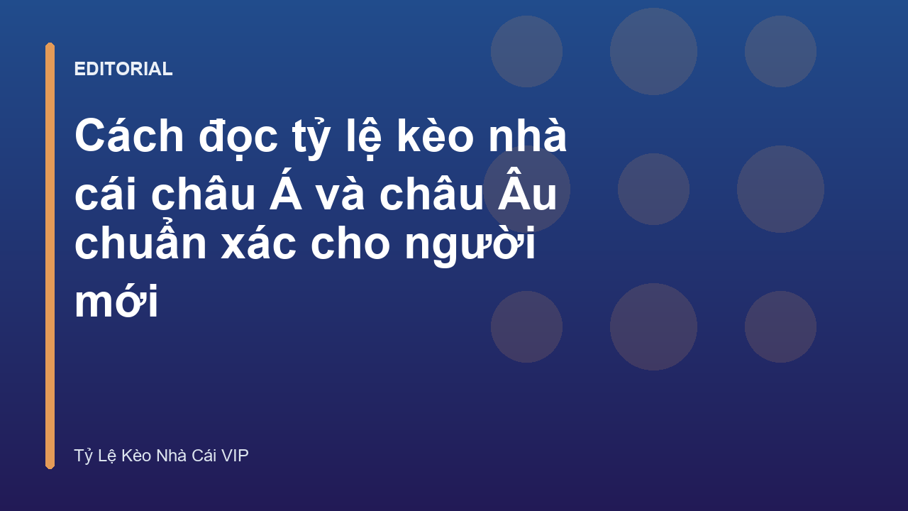 Bảng tỷ lệ kèo nhà cái bóng đá