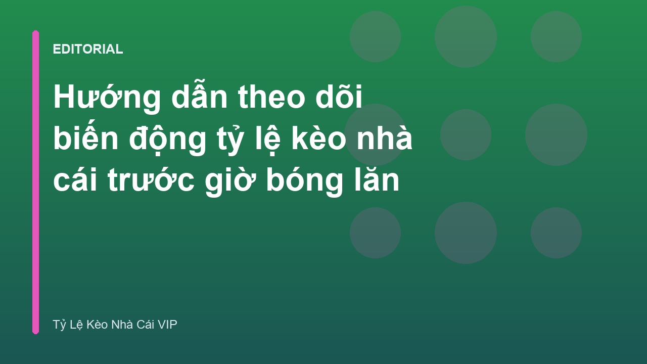 Biểu đồ biến động tỷ lệ kèo bóng đá trực tuyến